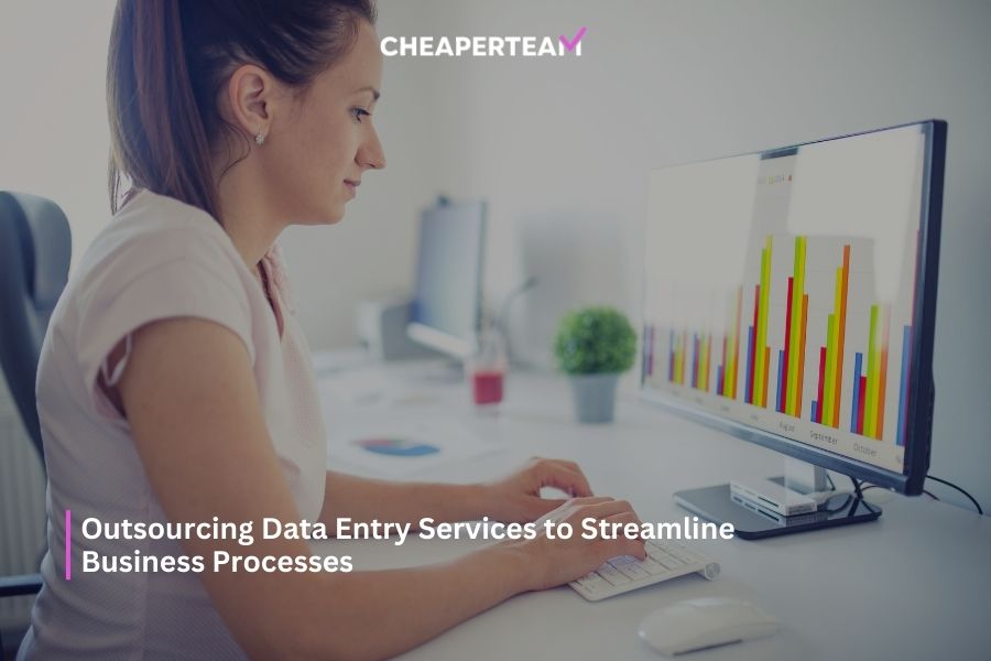 Outsourcing Data Entry Services to Streamline Business Processes