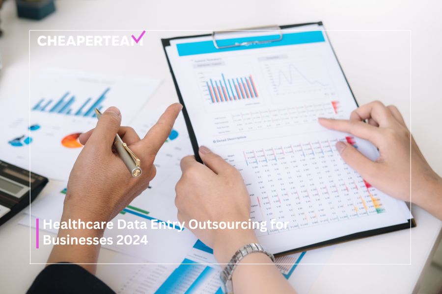 Healthcare Data Entry Outsourcing for Businesses 2024 1