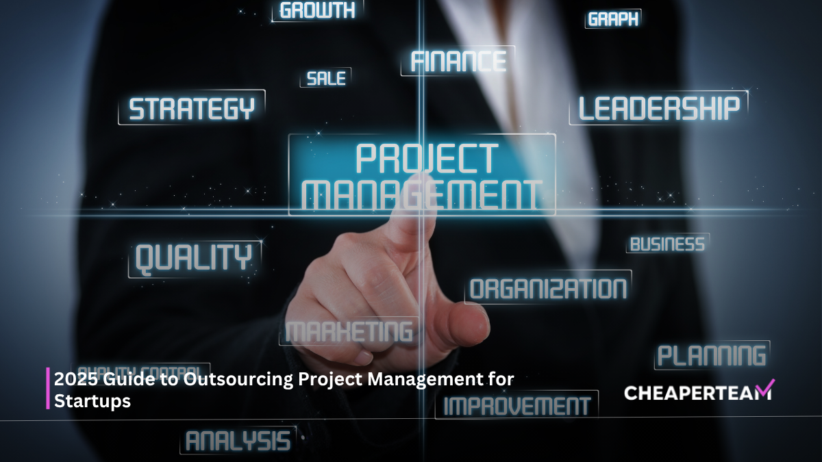 Outsourcing Project Management for Startups