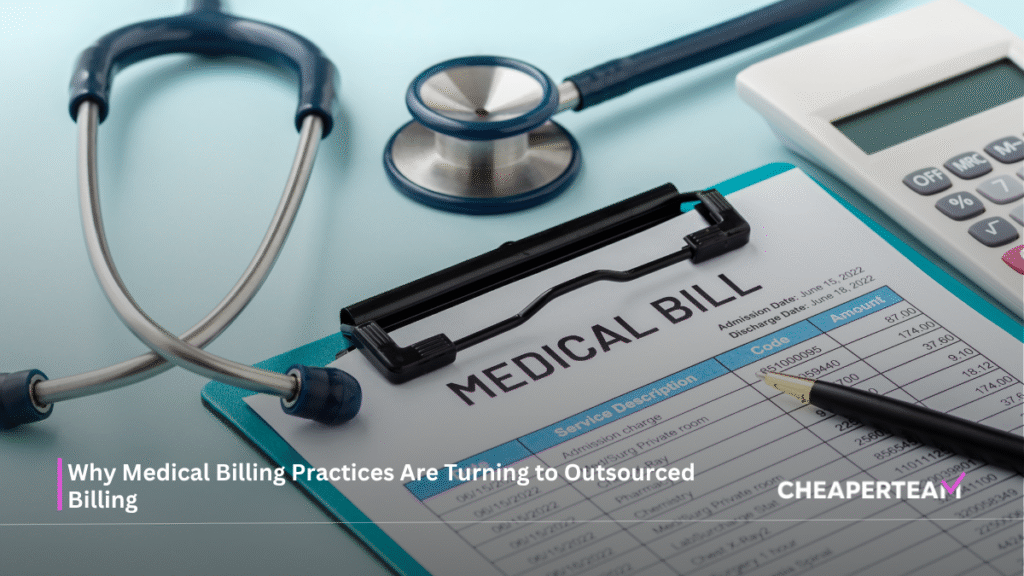 Why Medical Billing Practices Are Turning to Outsourced Billing