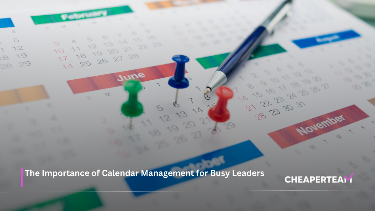 The Importance of Calendar Management for Busy Leaders