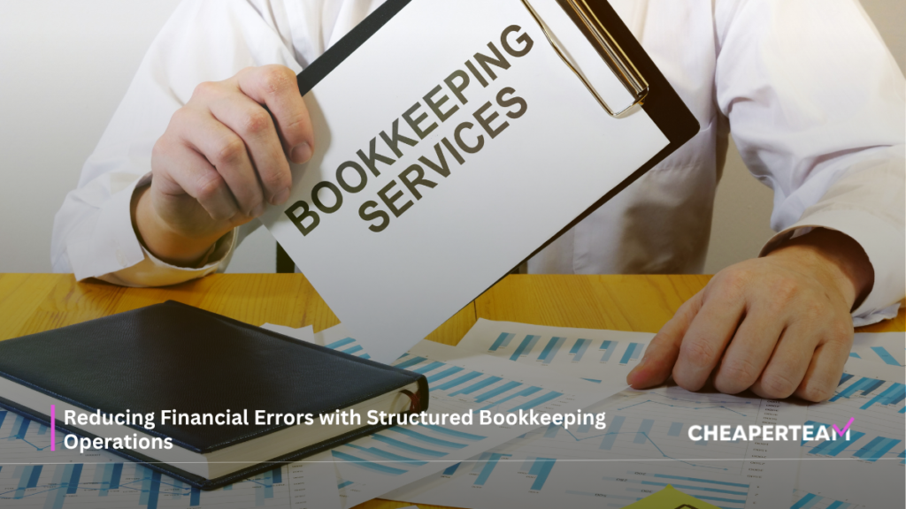 Reducing Financial Errors with Structured Bookkeeping Operations