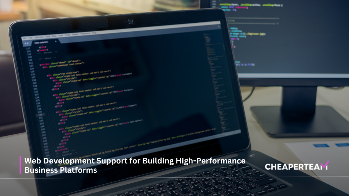 Web Development Support for Building High-Performance Business Platforms