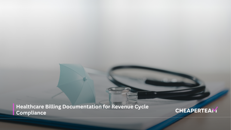 Healthcare Billing Documentation for Revenue Cycle Compliance in 2026