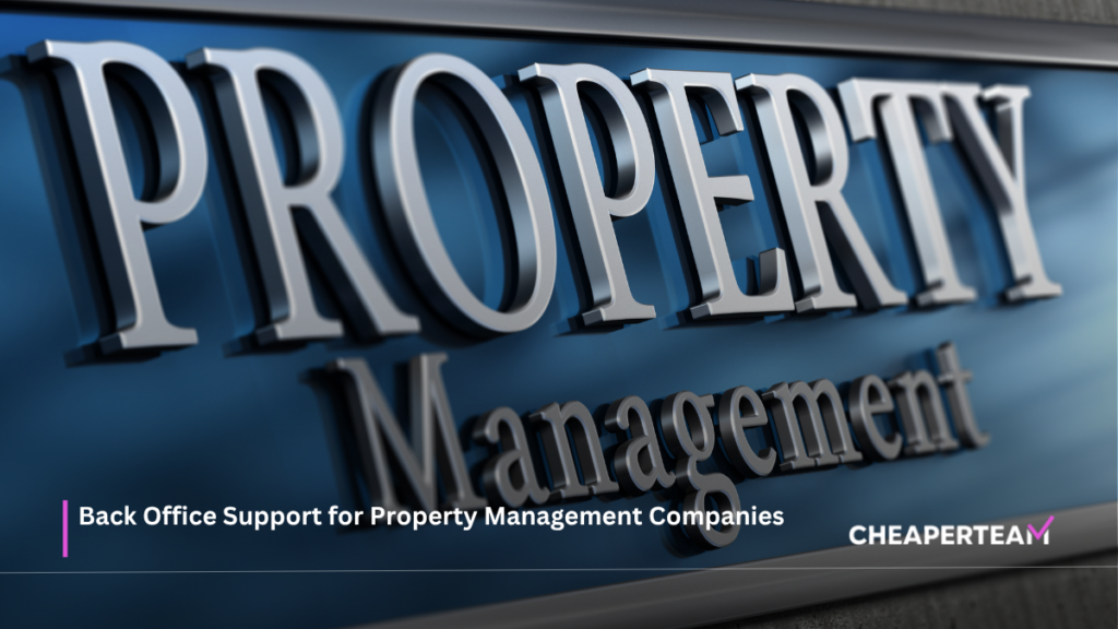 Back Office Support for Property Management Companies 1 Back Office Support for Property Management Companies