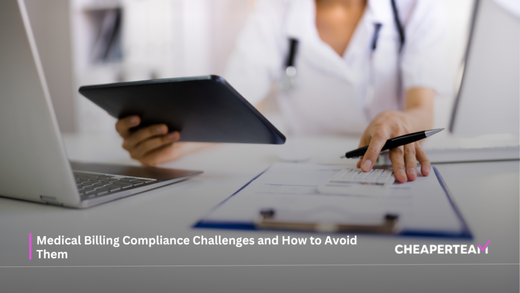 Medical Billing Compliance Challenges and How to Avoid Them 2 Medical Billing Compliance Challenges and How to Avoid Them