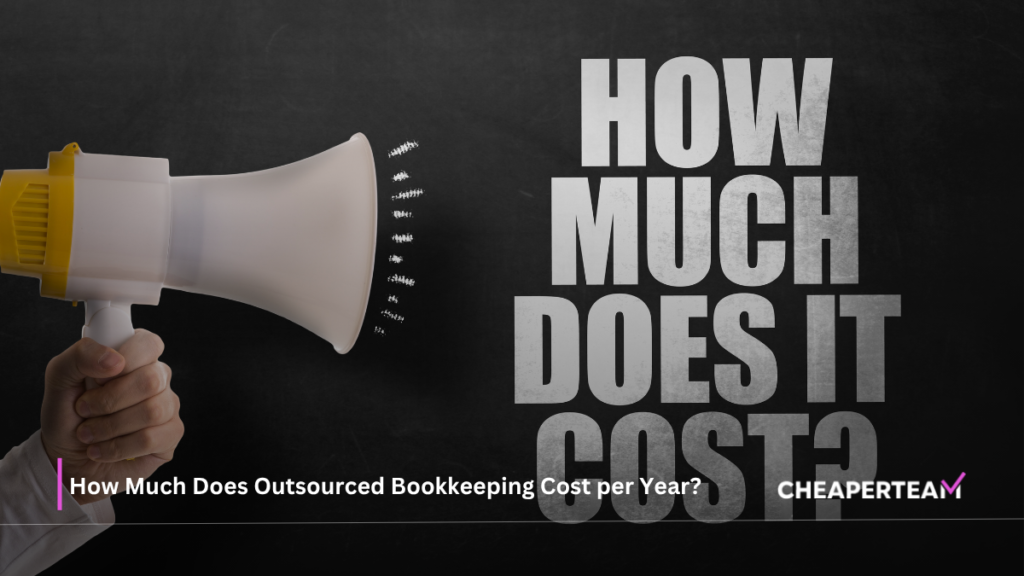 How Much Does Outsourced Bookkeeping Cost per Year