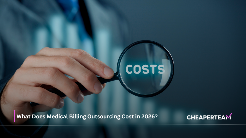 What Does Medical Billing Outsourcing Cost in 2026